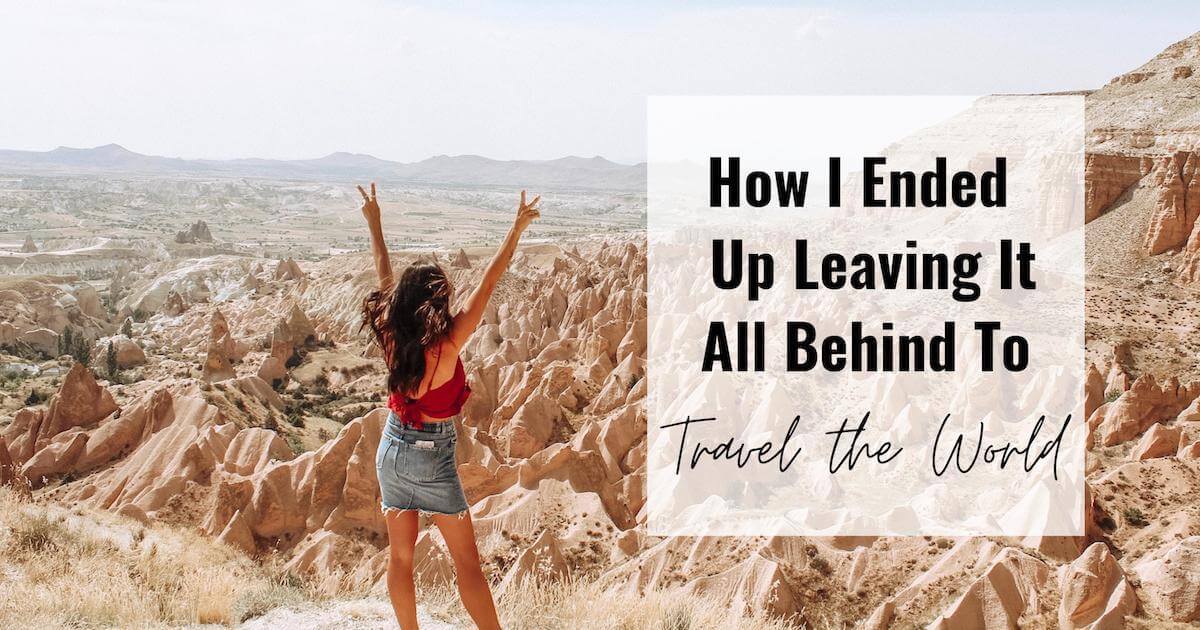 How I Began to Travel The World – Leaving It All Behind - Sunsets Abroad