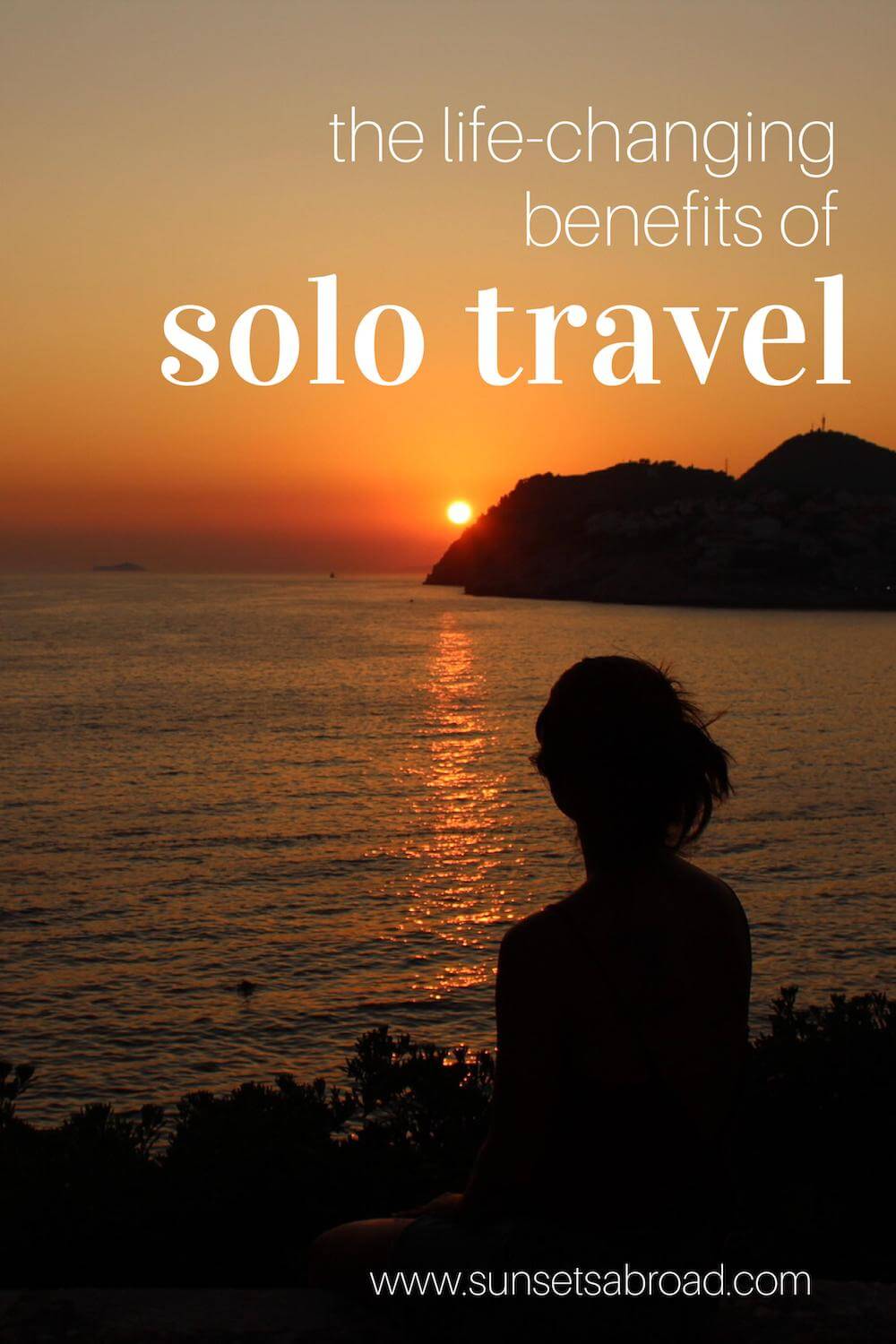The Benefits of Solo Travel – Why You Should Do It At Least Once ...