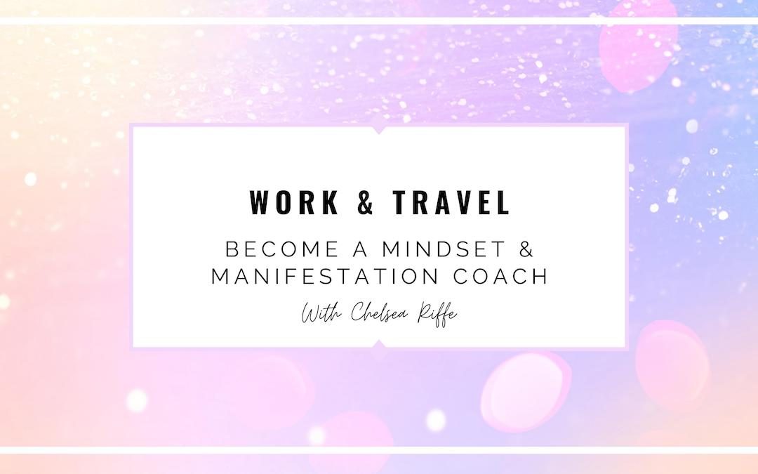 digital nomad jobs - become a mindset & manifestation coach